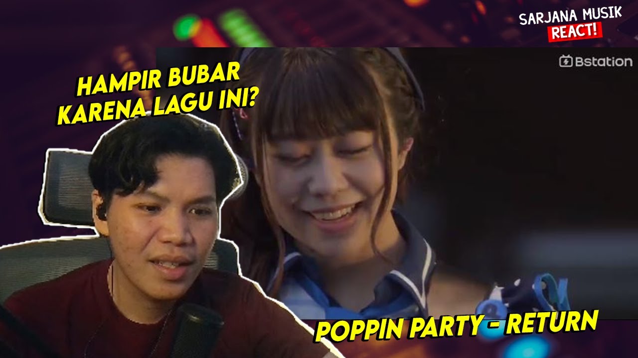 Poppin'Party - Returns | SARJANA MUSIK REACTION