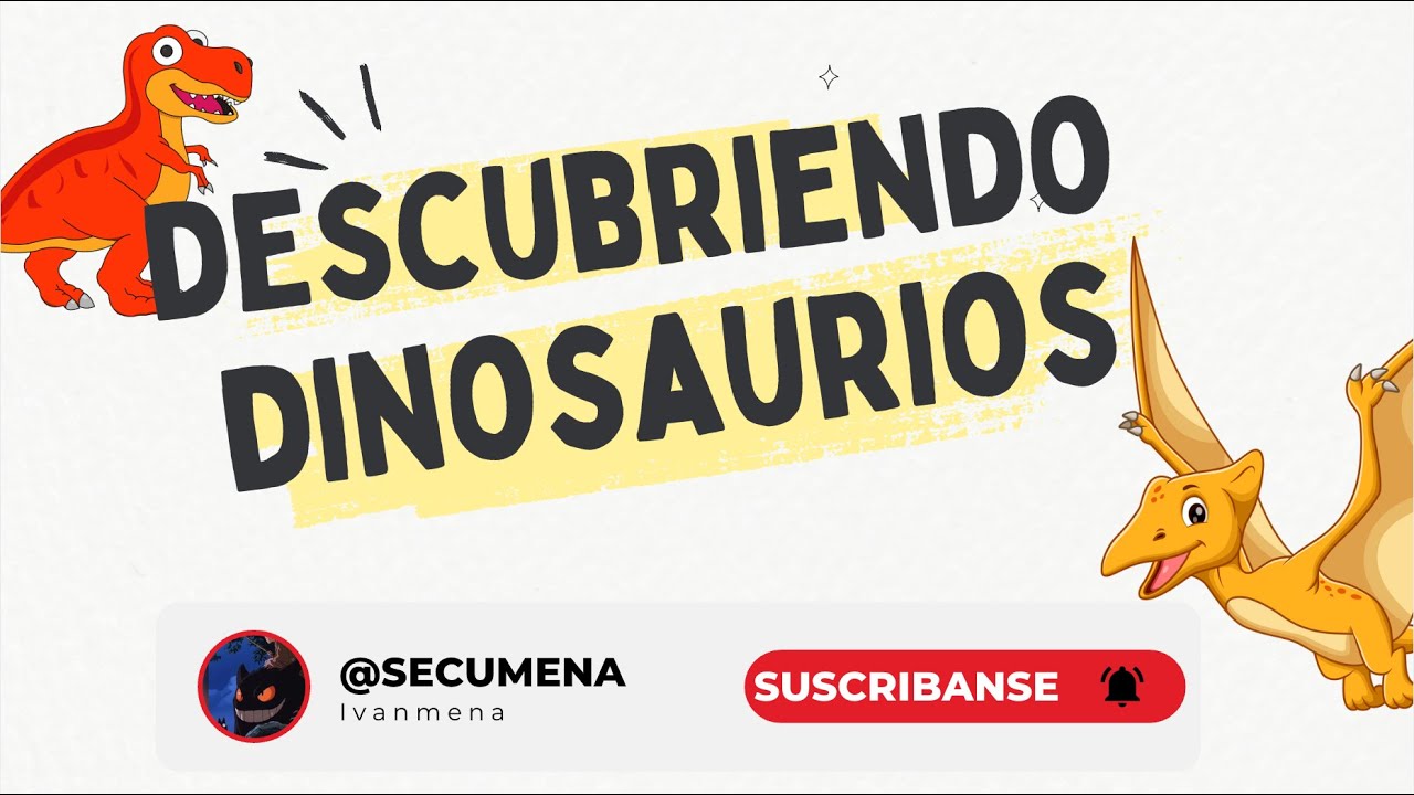 Descubriendo dinosaurios XD