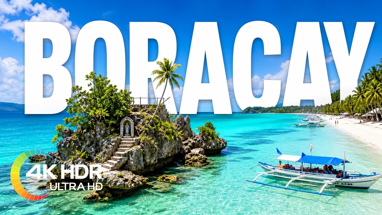 Watch Boracay Island, Philippines in 4K Video Ultra HD with Relaxing Music