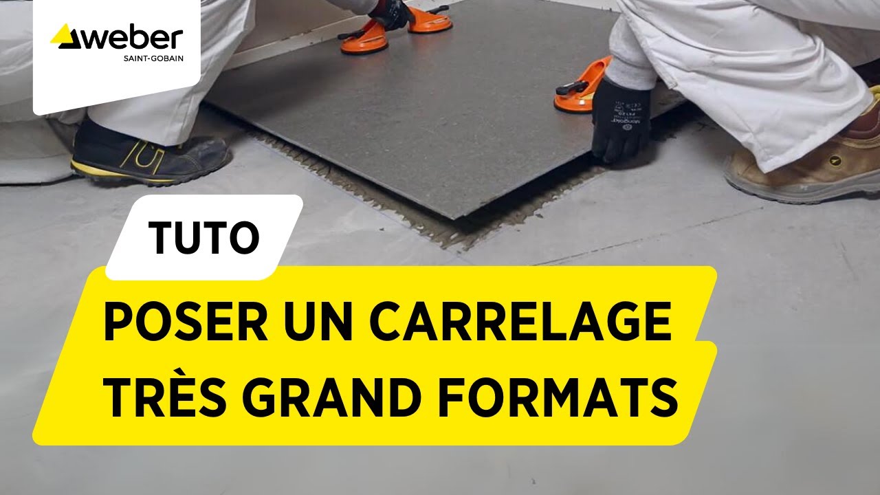Comment poser un carrelage très grand format et mince sur un sol neuf ? |  Weber