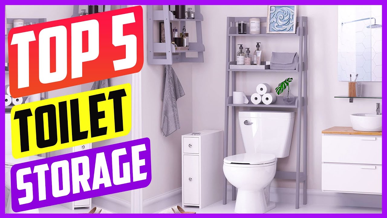 Top 5 Best Toilet Storage On The Market in 2022 Reviews