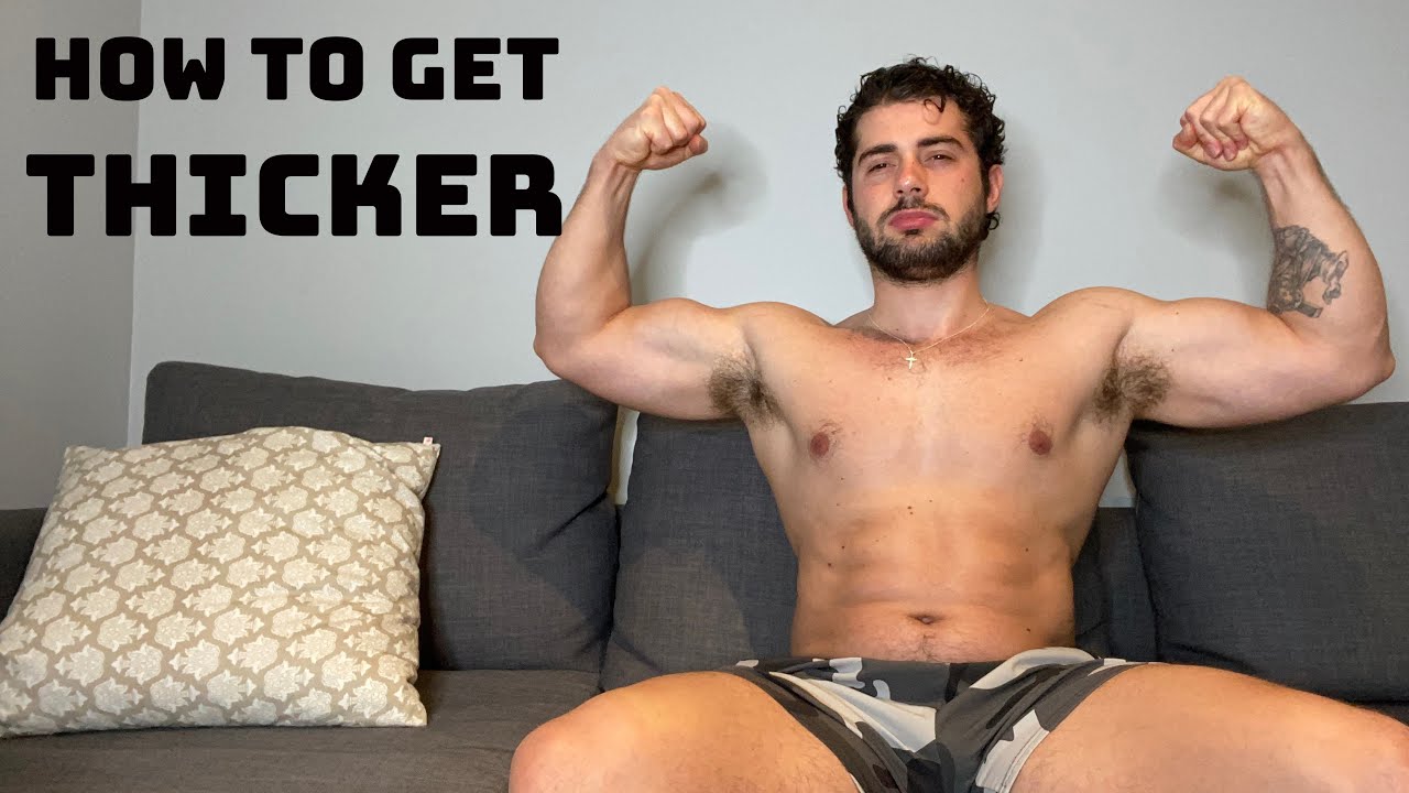How To Get Thicker - Bruno Baba