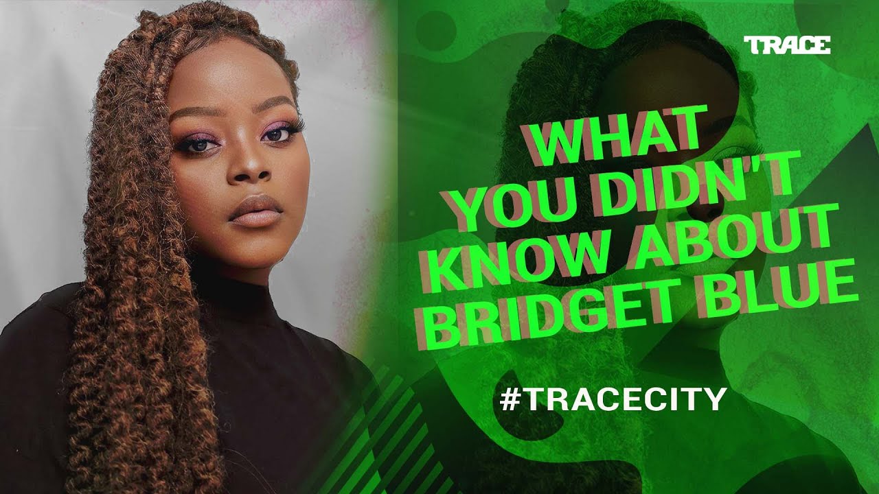 Bridget Blue | Trace FM