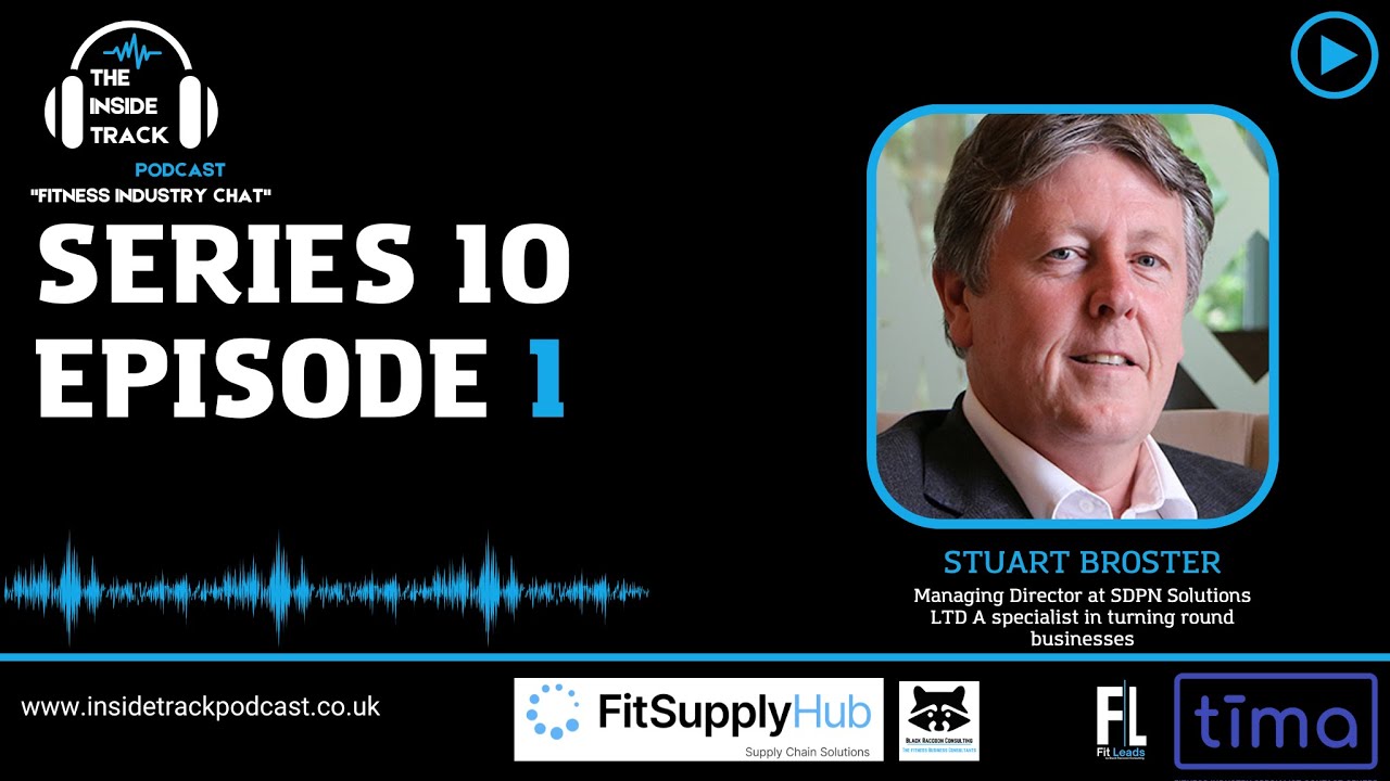 the inside track Podcast - Series 10, Ep 1 with Stuart Broster