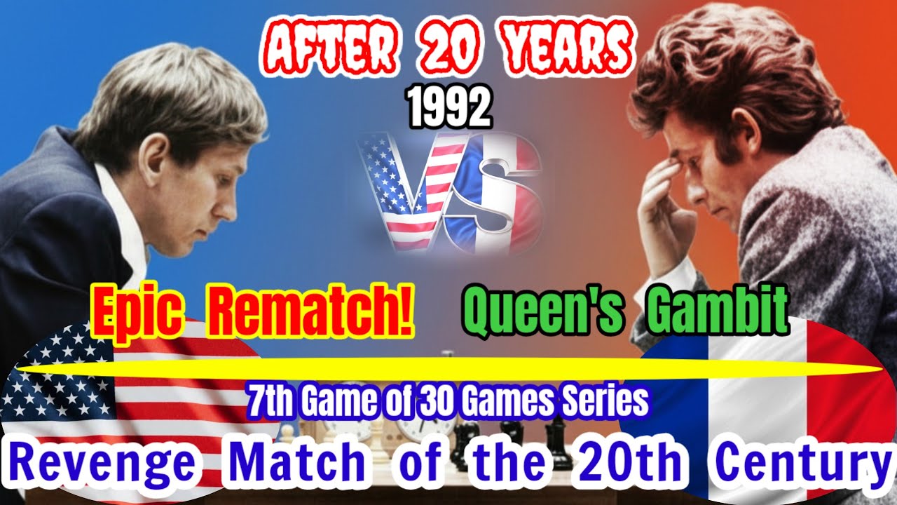 The **ULTIMATE REVENGE** of 20th Century |Bobby Fischer vs Boris V Spassky | 7th of 30 Games | 1992
