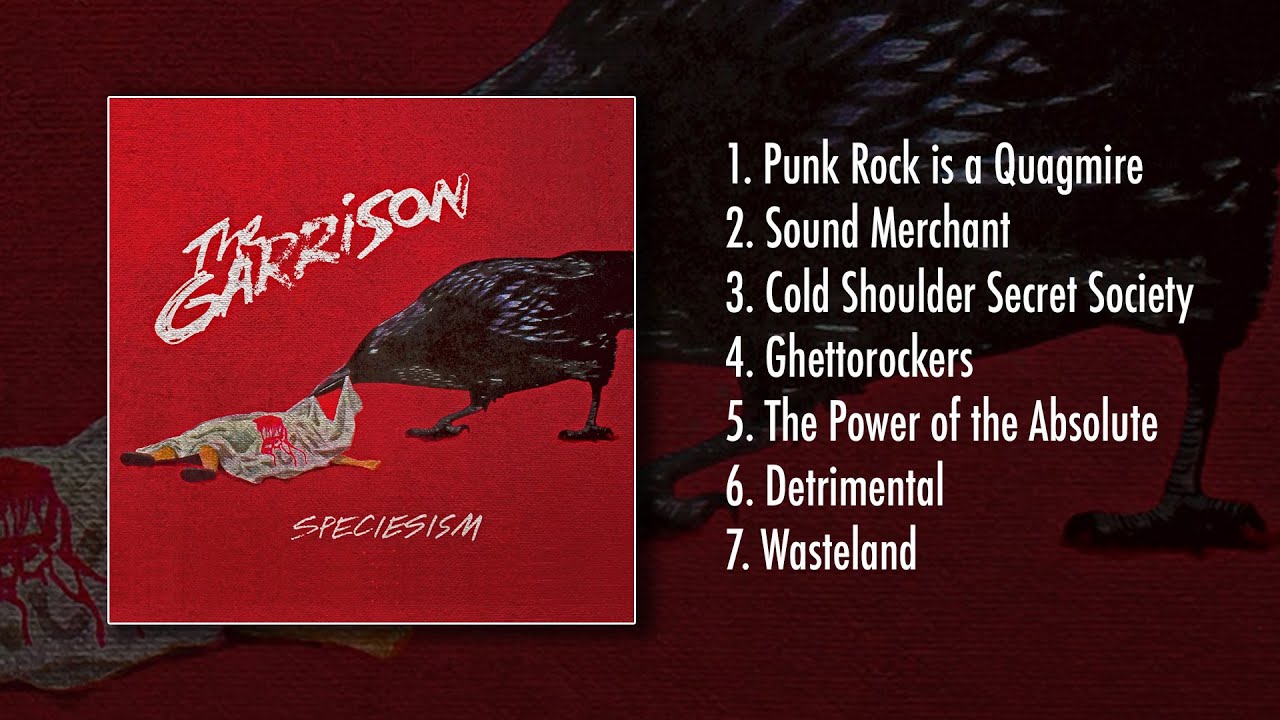 THE GARRISON - Speciesism (2018)