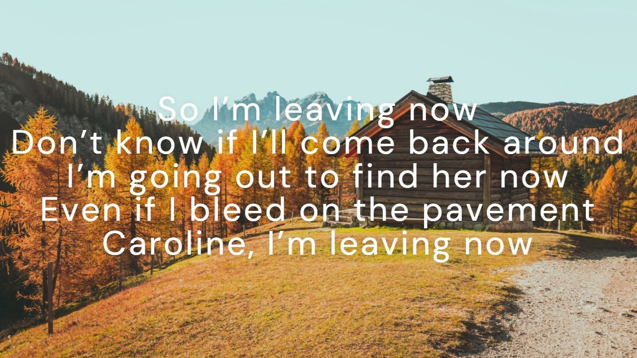 Sully Bright - Caroline, I'm Leaving Now (Lyric Video)