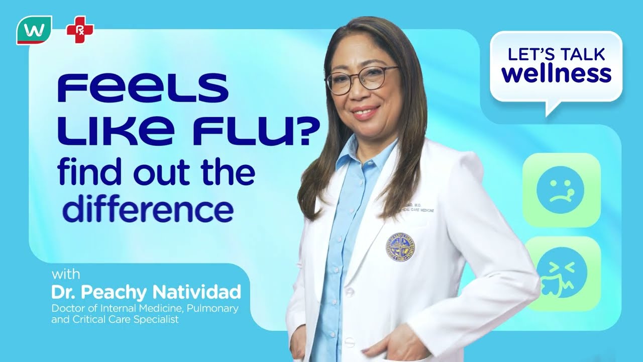 Feels like flu? Find out the difference with Dr. Peachy Natividad