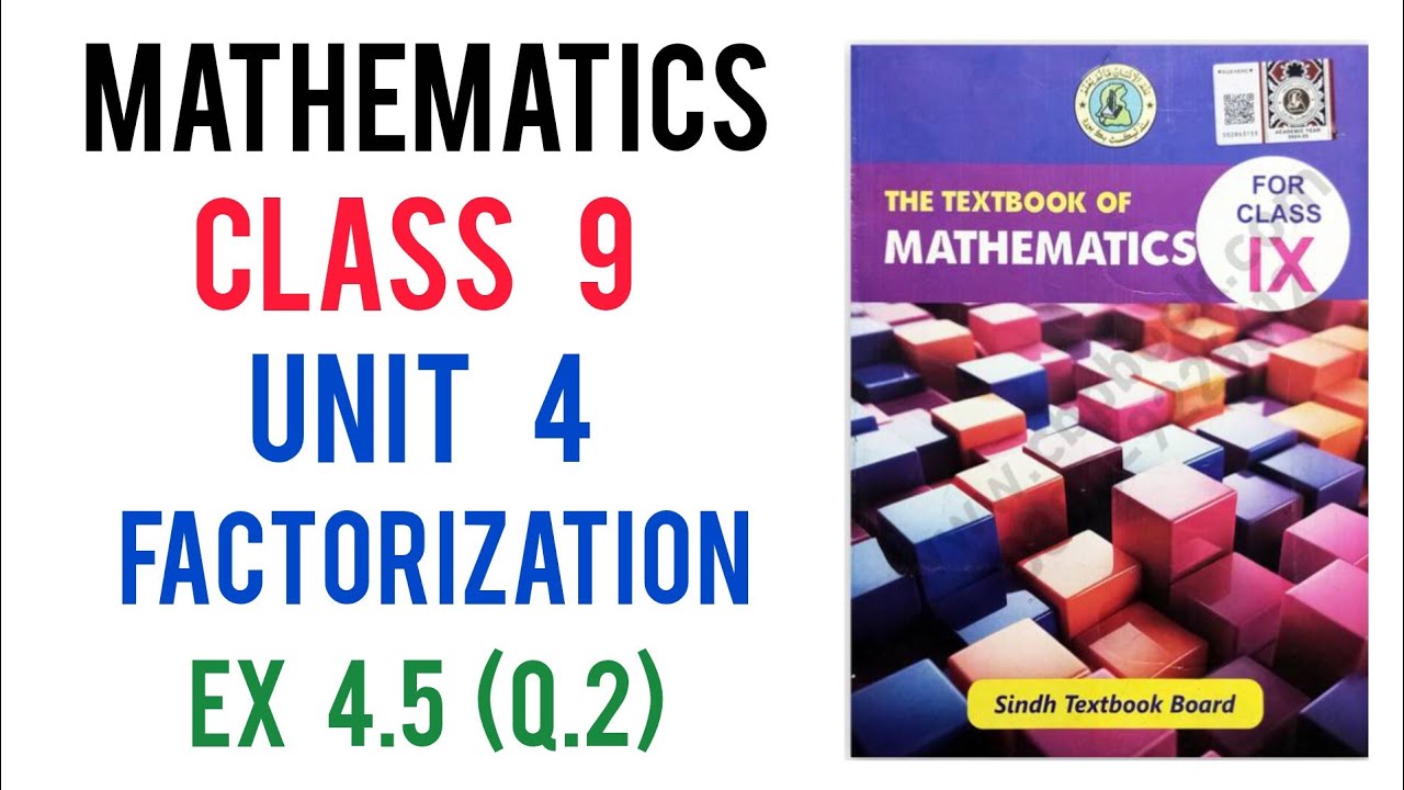 Class 9 | Math | Unit 4 Factorization | Exercise 4.5 Q2 | Sindh Board