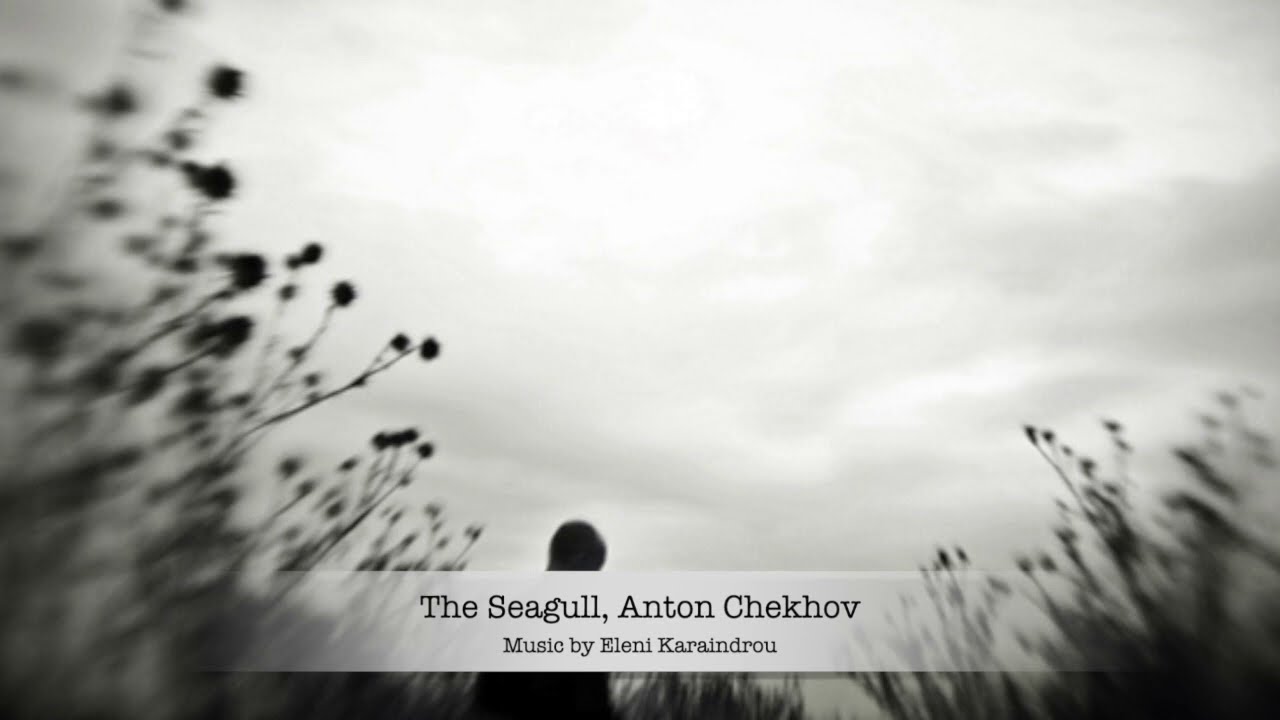 Eleni Karaindrou - The Seagull