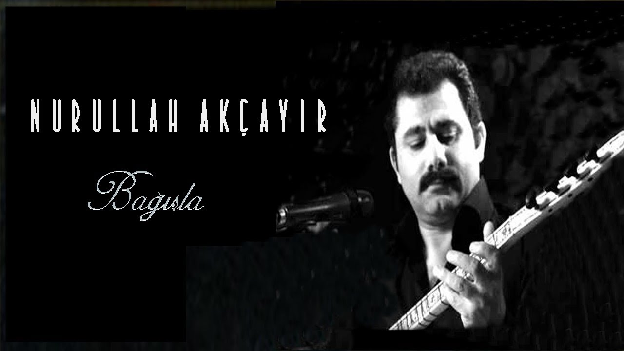 Nurullah Akçayır - Turnam