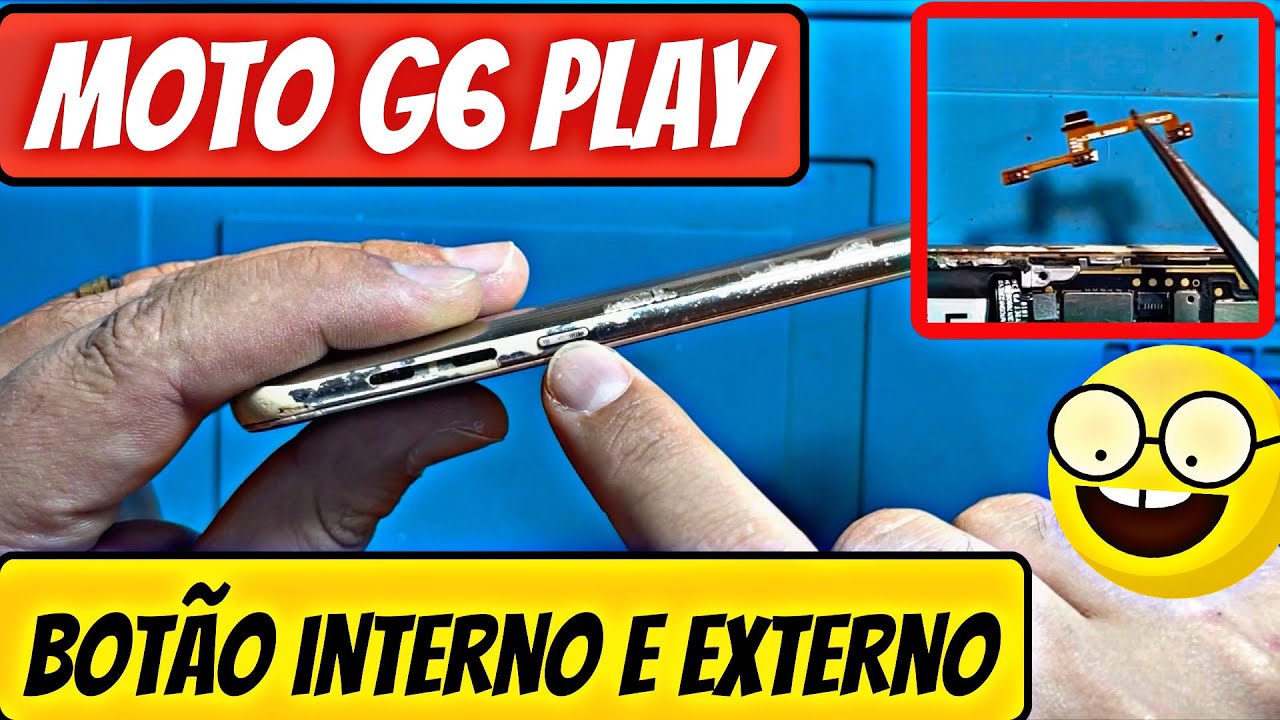 Motorola G6 Play não funciona botão volume é botão power interno e externo | Como trocar Flat