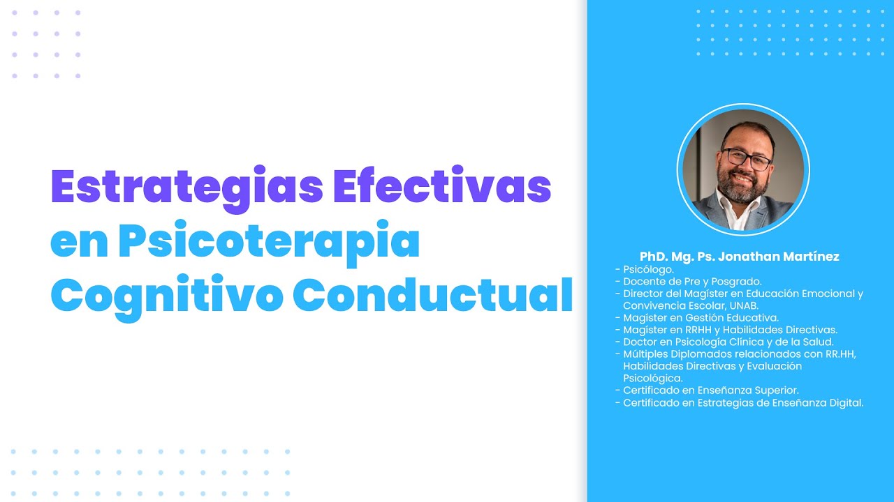 Estrategias Efectivas en Psicoterapia Cognitivo Conductual