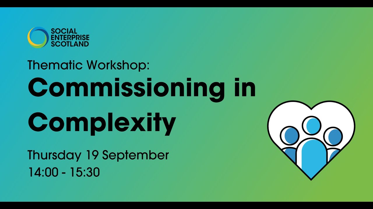 Thematic Workshop: Commissioning in Complexity | Webinar Recording