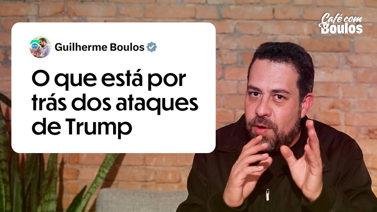 O QUE ESTÁ POR TRÁS DOS ATAQUES DE TRUMP | Café com Boulos