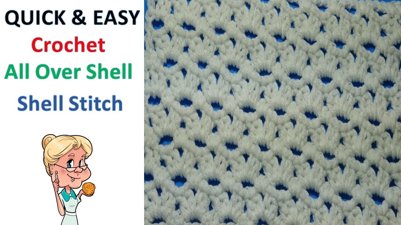 Quick and Easy Crochet All Over Shell Stitch - Stitch of the Week # 17