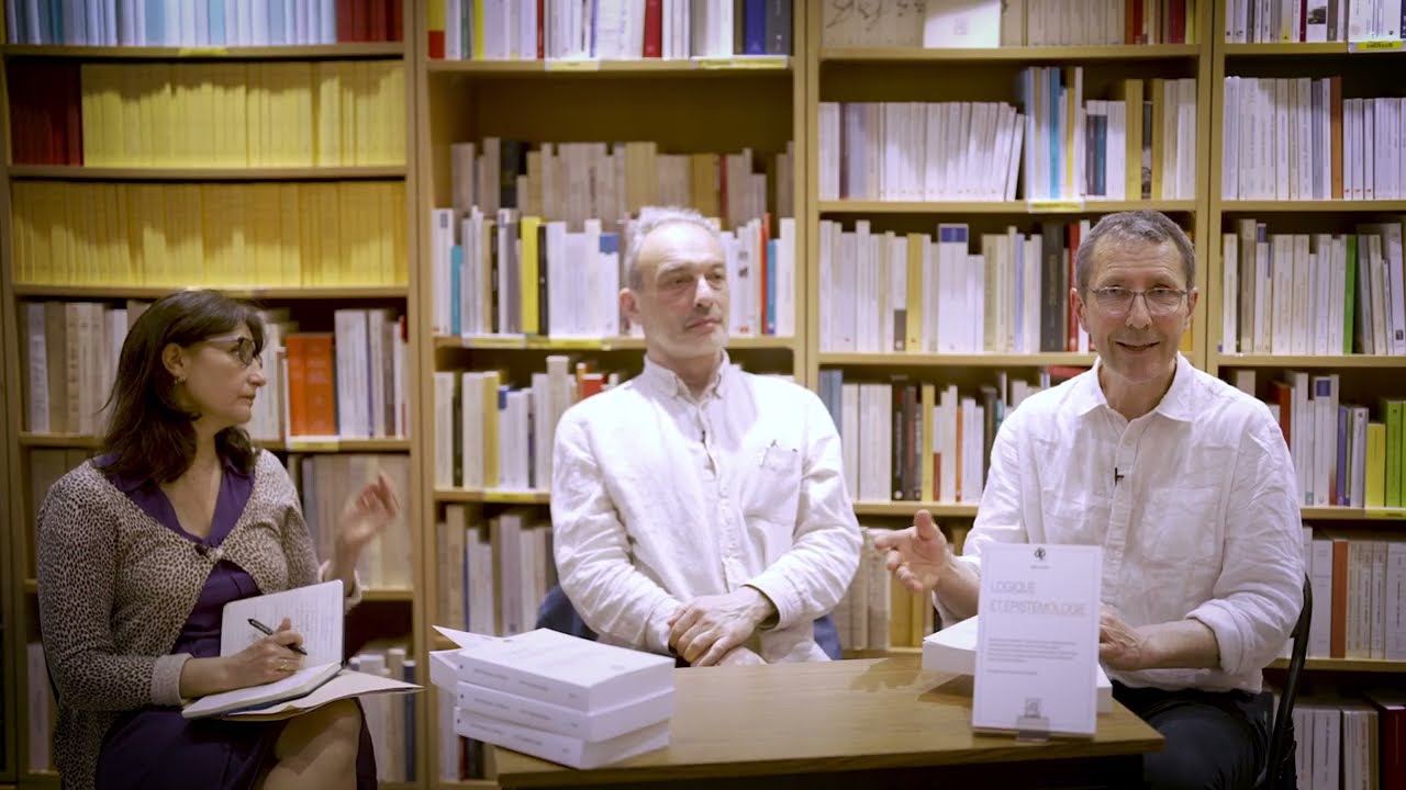 Logique et épistémologie, avec Pierre Wagner, Julie Brumberg-Chaumont et Philippe Huneman