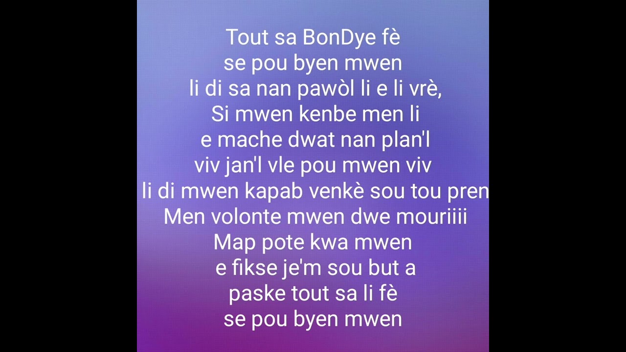 Tout sa BonDye fè se pou byen mwen  ( Corps de Christ  )