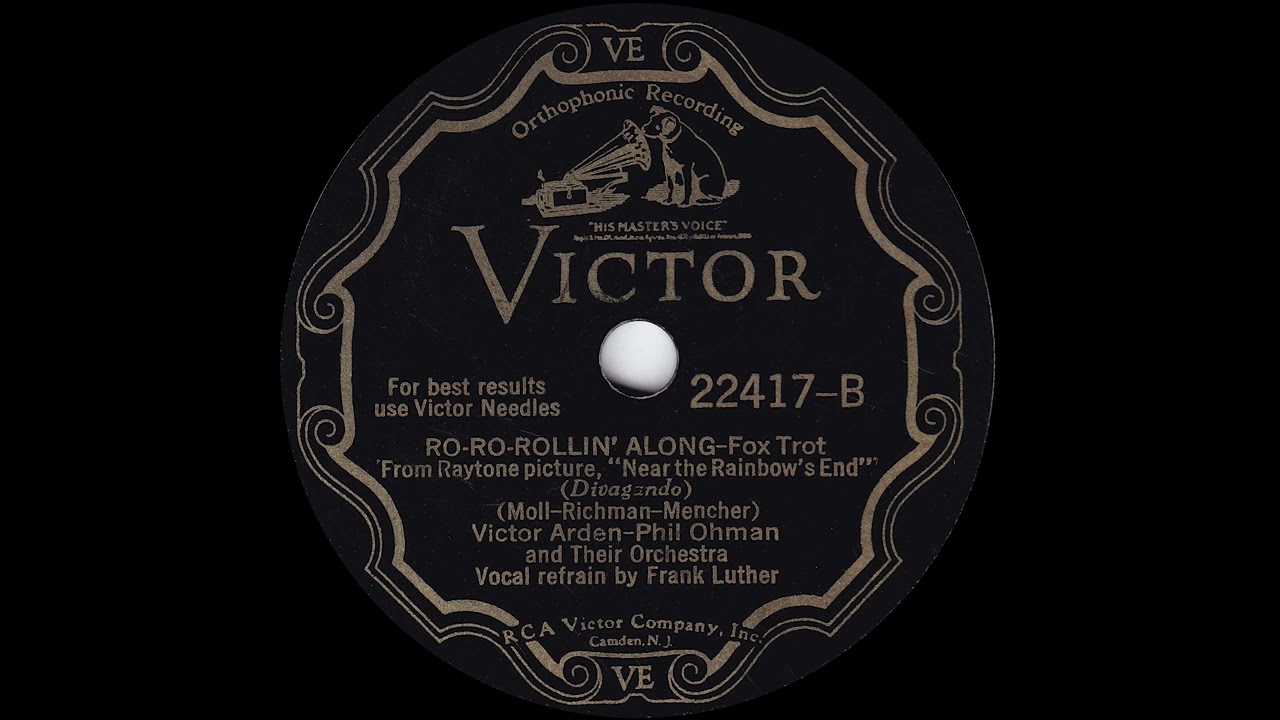 1930 Victor Arden-Phil Ohman - Ro-Ro-Rollin' Along (Frank Luther, vocal)