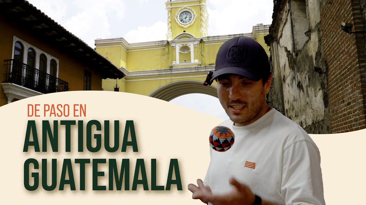 Recorriendo la ciudad más famosa de Guatemala.