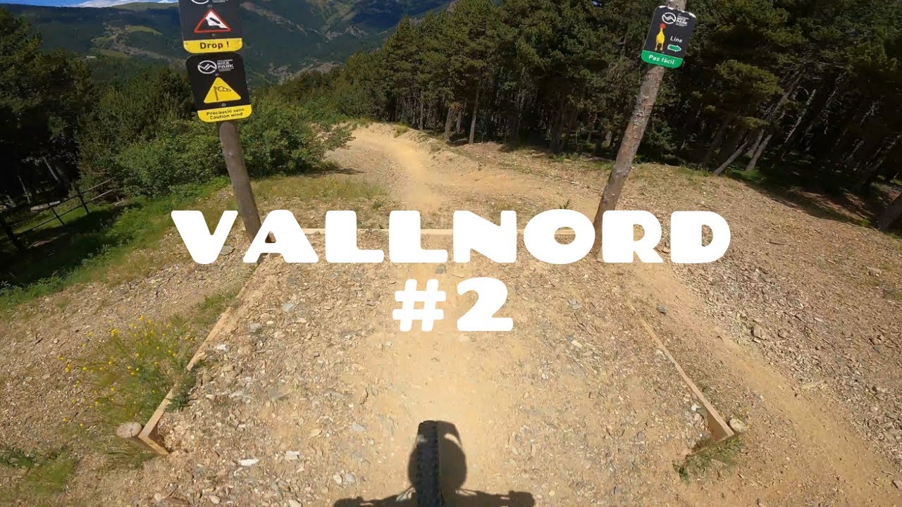 On commence à poncer le Bike Park 🤪 // VallNord #2 // GoPro Hero 9