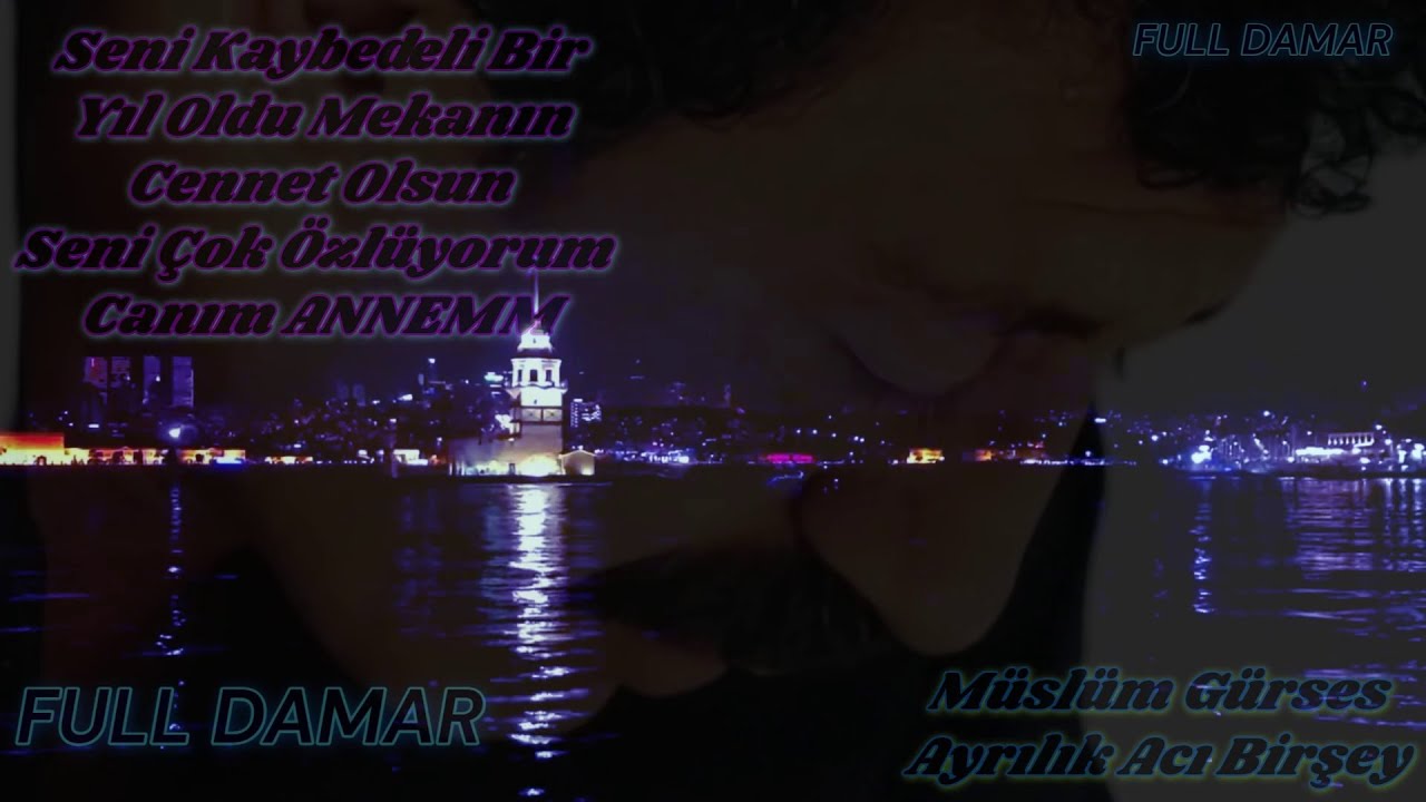 Müslüm Gürses Ayrılık Acı Bir şey - Mekanın Cennet Olsun Seni Çok Özlüyorum Canım ANNEMM