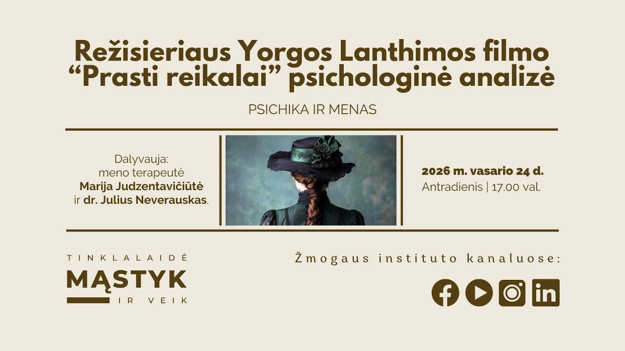 Režisieriaus Yorgos Lanthimos filmo “Prasti reikalai” psichologinė analizė