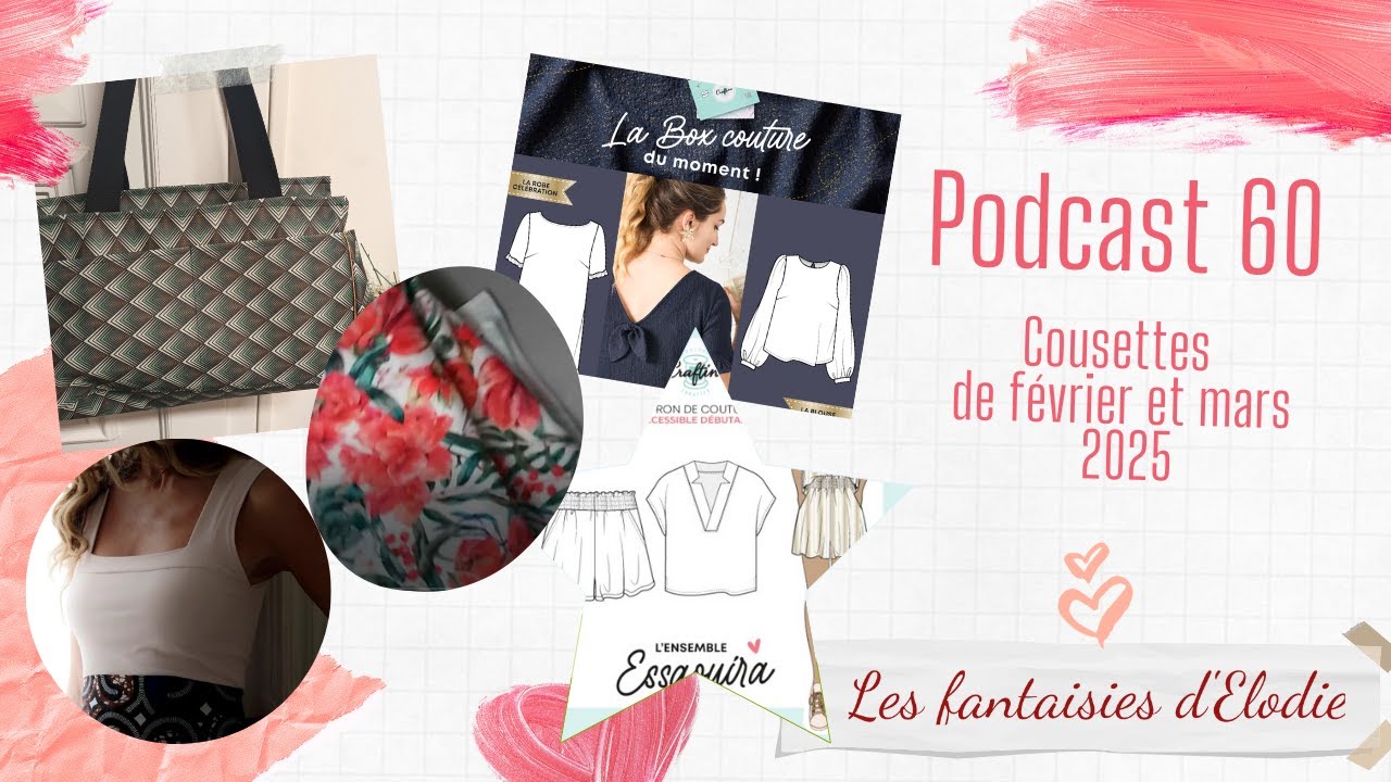 Podcast #60 févier mars 2025