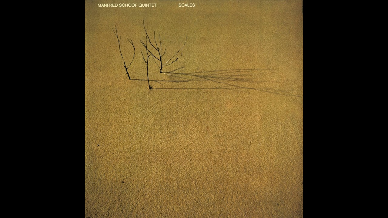 Manfred Schoof Quintet- Scales 1976