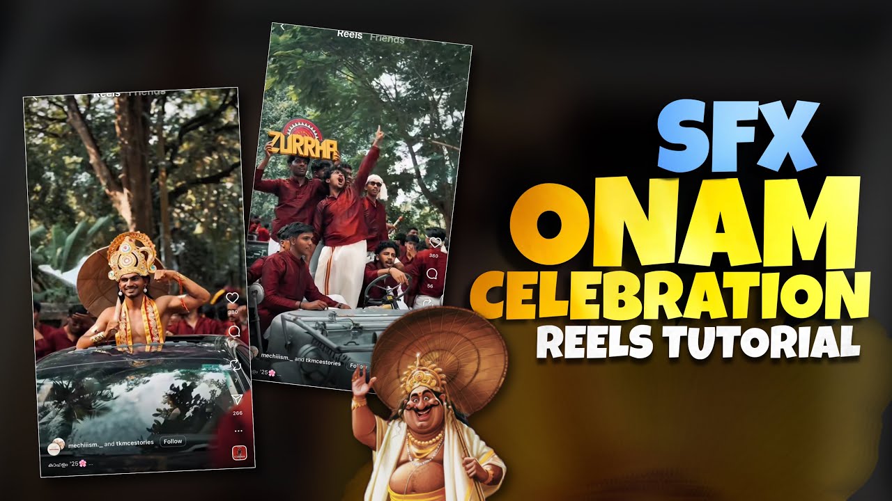2025 🔥| NEW TRENDING ONAM CELEBRATION REELS VIDEO EDITING  | SFX ONAM CELEBRATION REELS TUTORIAL 