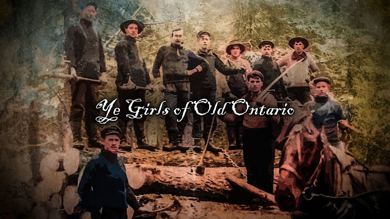 Ye Girls of Old Ontario - Canadian Song