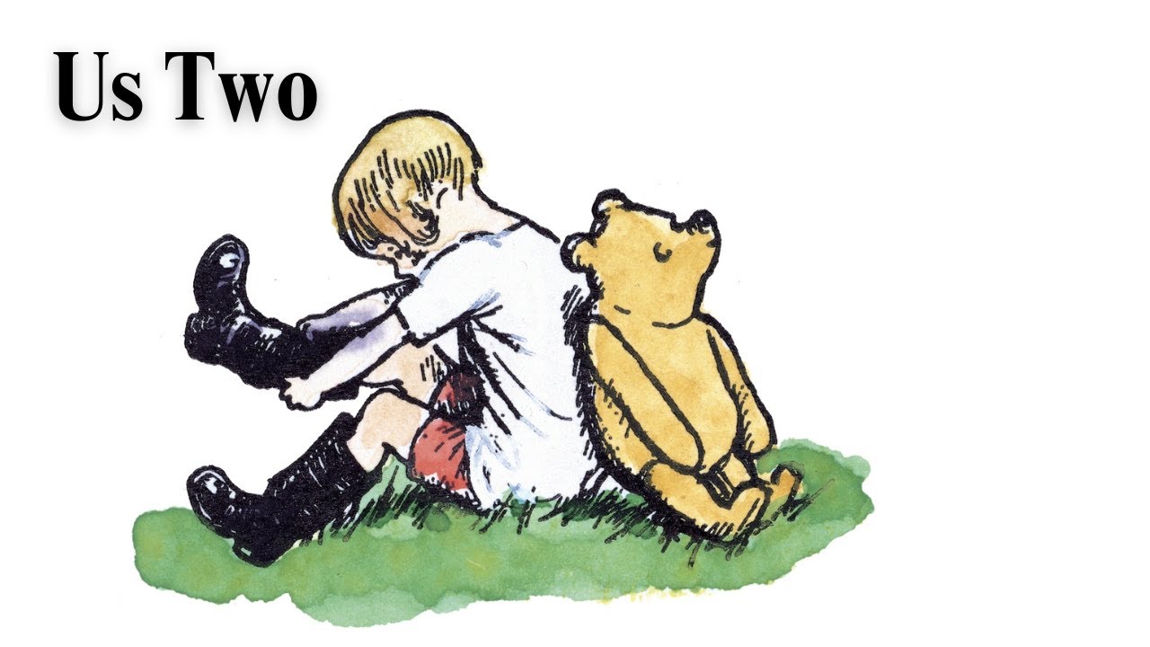 🧸Us Two by A.A. MILNE | Poem From Days Gone By | Poem about Friendship