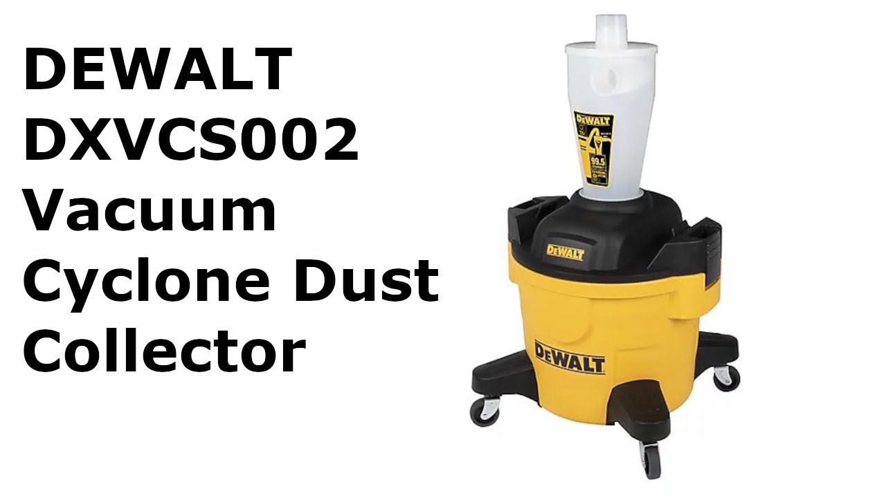 DEWALT DXVCS002 Vacuum Cyclone Dust Collector