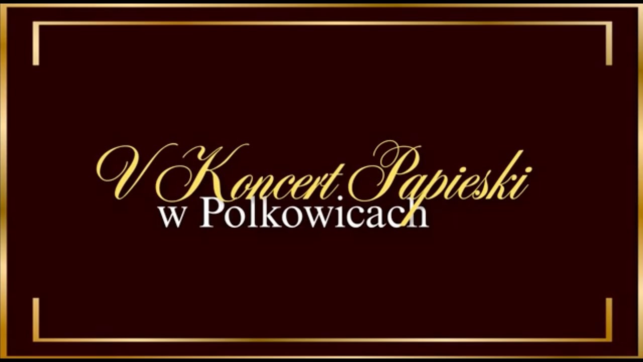 V Koncert Papieski w Polkowicach