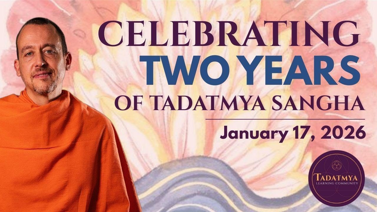 TADATMYA SANGHA turns TWO: Celebrating our wonder-full two's