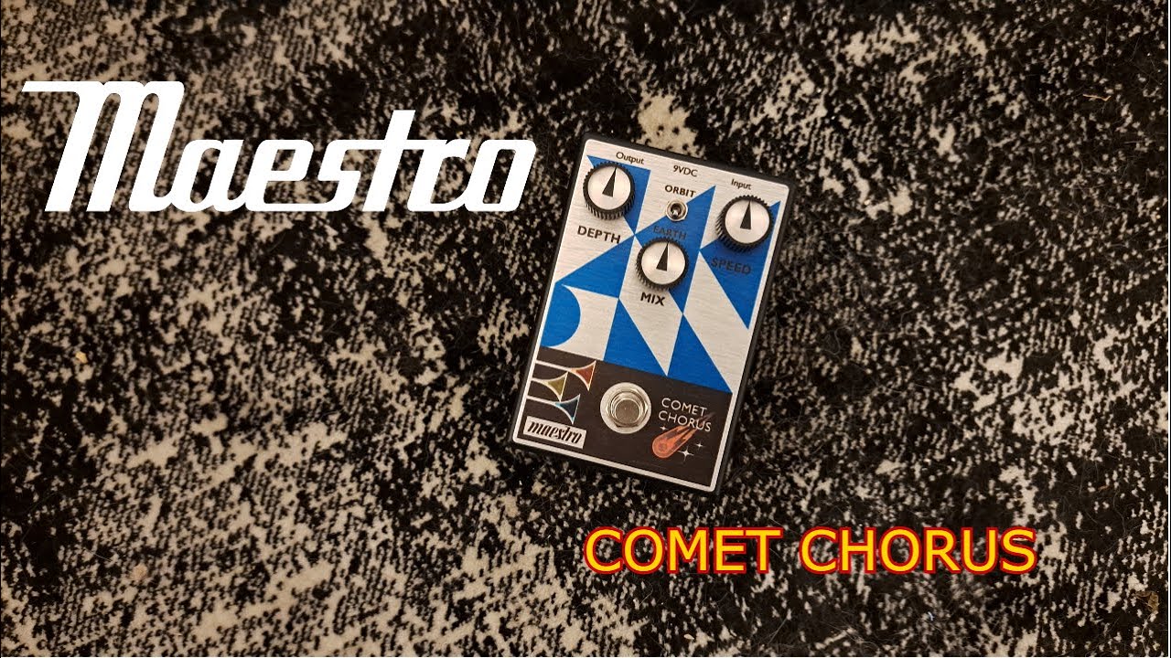 Maestro Comet Chorus in-depth review and demo