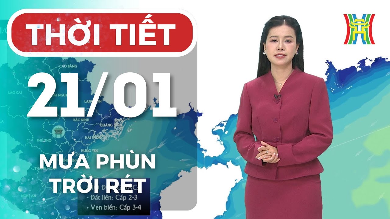 Dự báo thời tiết Hà Nội hôm nay 21/01/2026 | Hà Nội có mưa nhỏ, sương mù rải rác