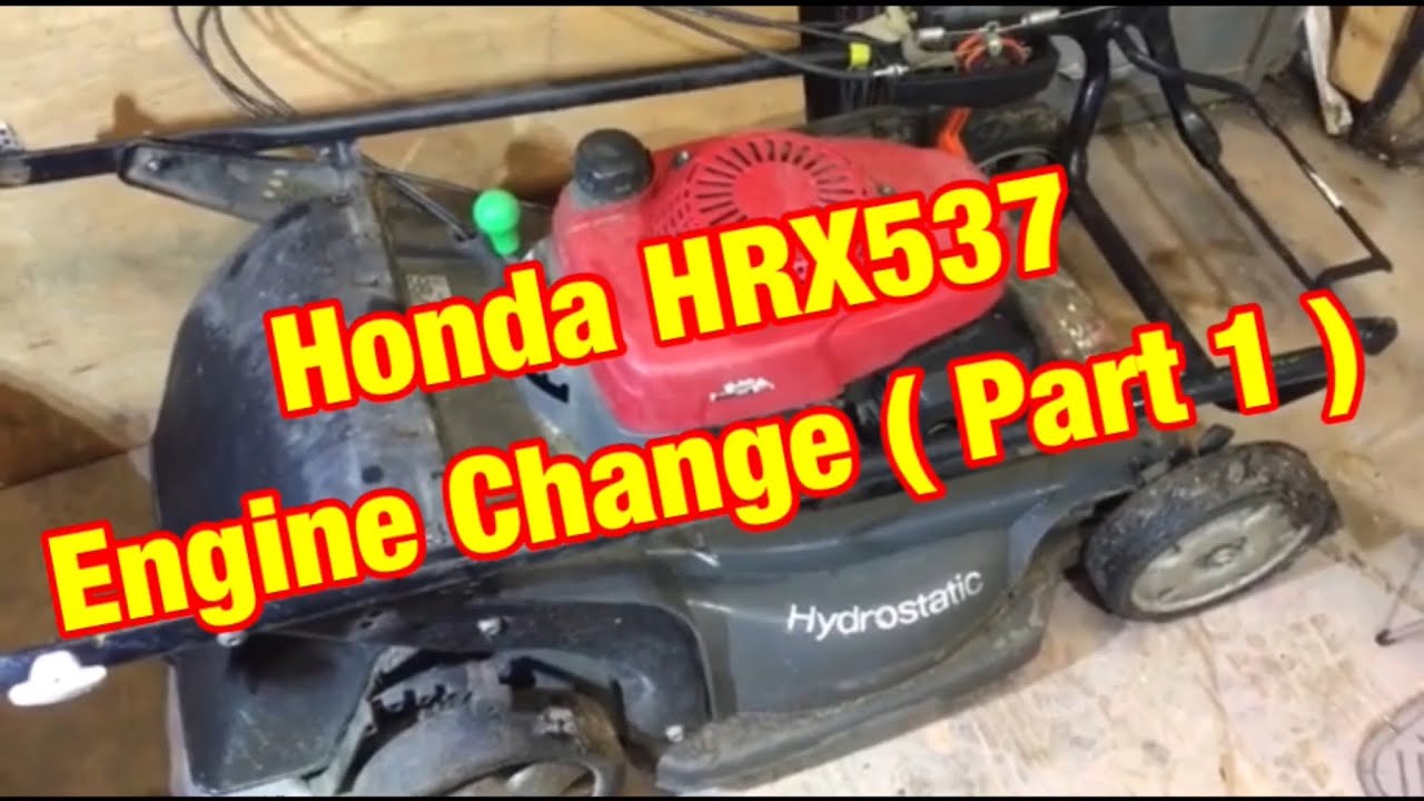 Honda HRX 537 ( Engine change GCV190 ) Part 1