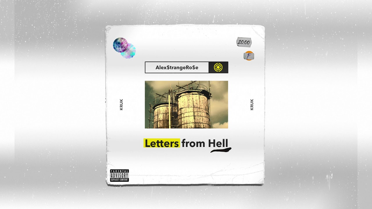 alex$trangelove ft. Kruk letters fro̷m hell prod.yenobeatz