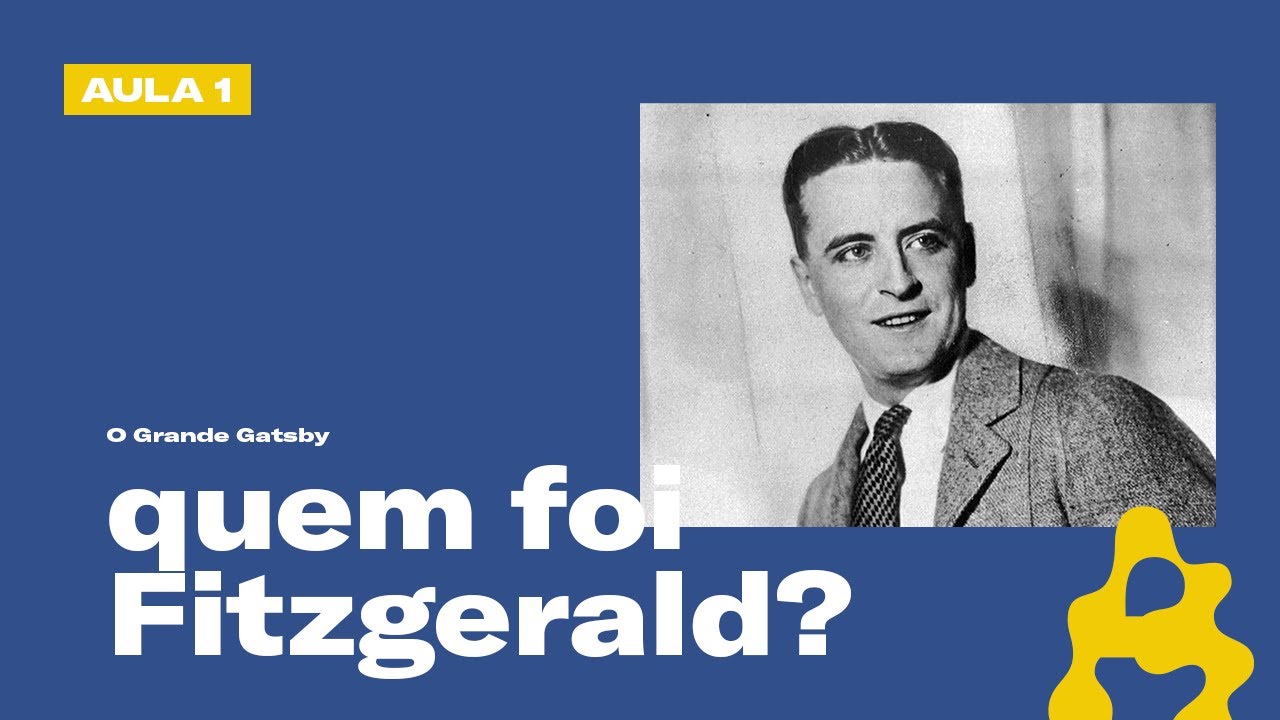 A vida AGITADA do autor F. Scott Fitzgerald | O grande Gatsby (Parte 01)