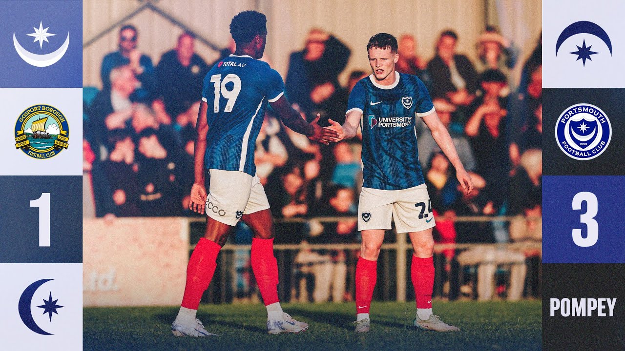Pre-Season: Underway ✅ | Gosport Borough 1-3 Pompey | Highlights