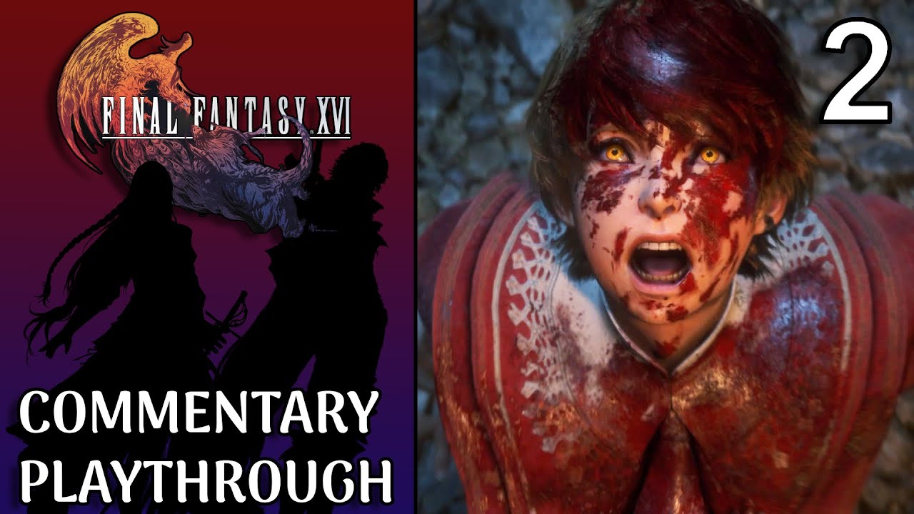 [Playthrough] Final Fantasy XVI | Part 2 | The Dominant of Fire
