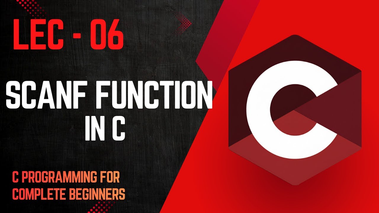 06- scanf function in C| C programming for beginners