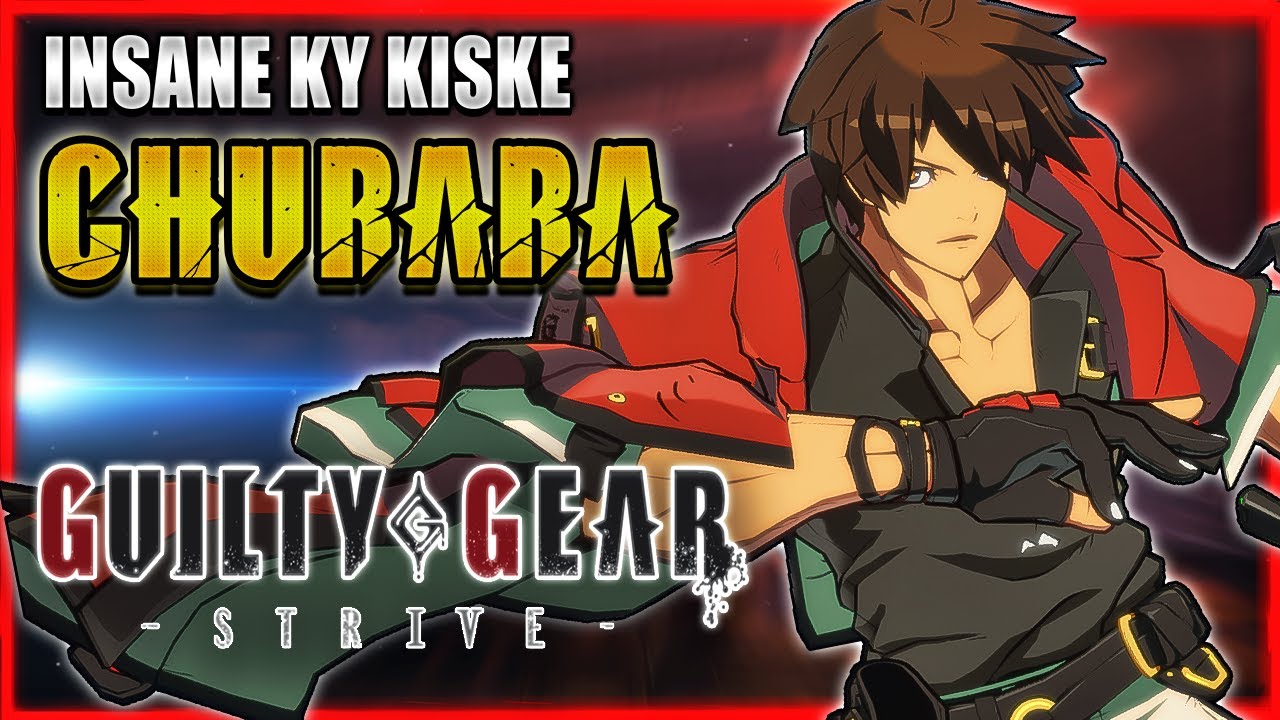 GGST ✨ CHURARA ➤ INSANE KY KISKE ✨ Guilty Gear Strive | GGST FAN + @notabadguygg