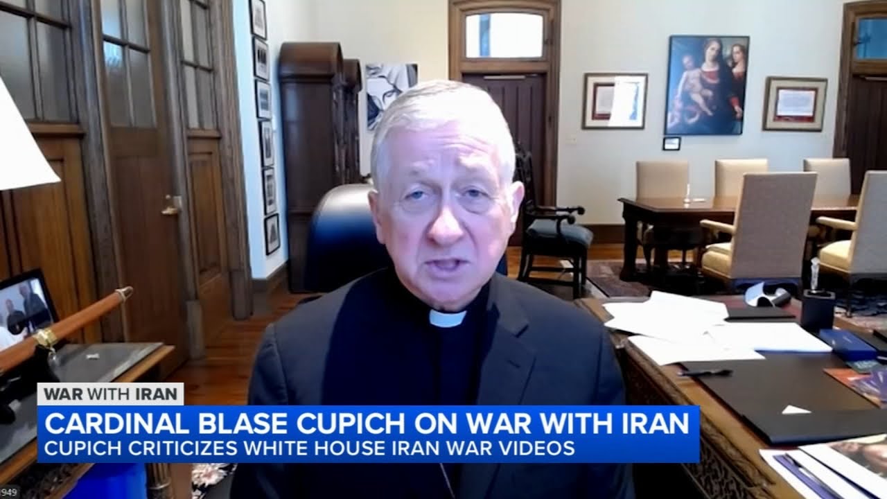 Cardinal Blase Cupich condemns White House videos on Iran war
