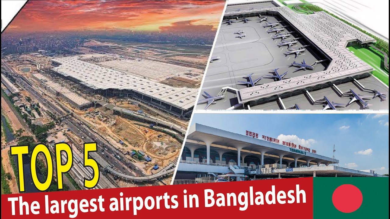The Best Airports In Bangladesh - Top Airports