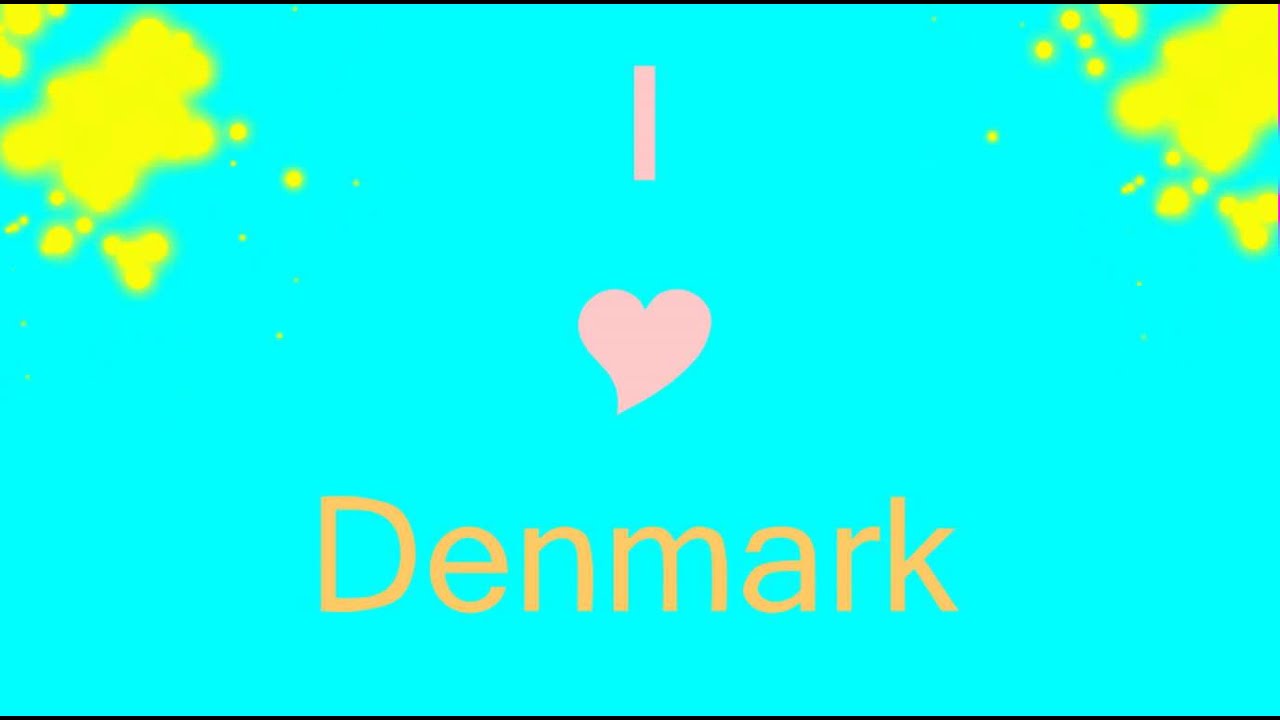 I love Denmark