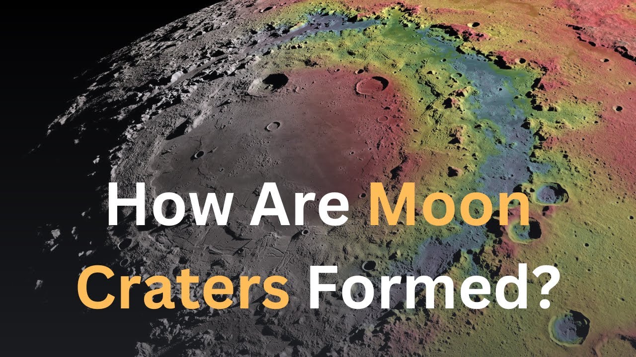 How Are Moon Craters Formed