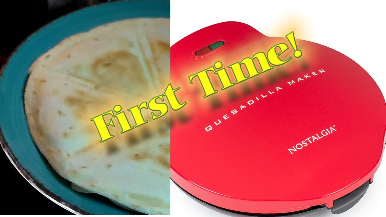 First Time Using my new Nostalgia Quesadilla Maker!!