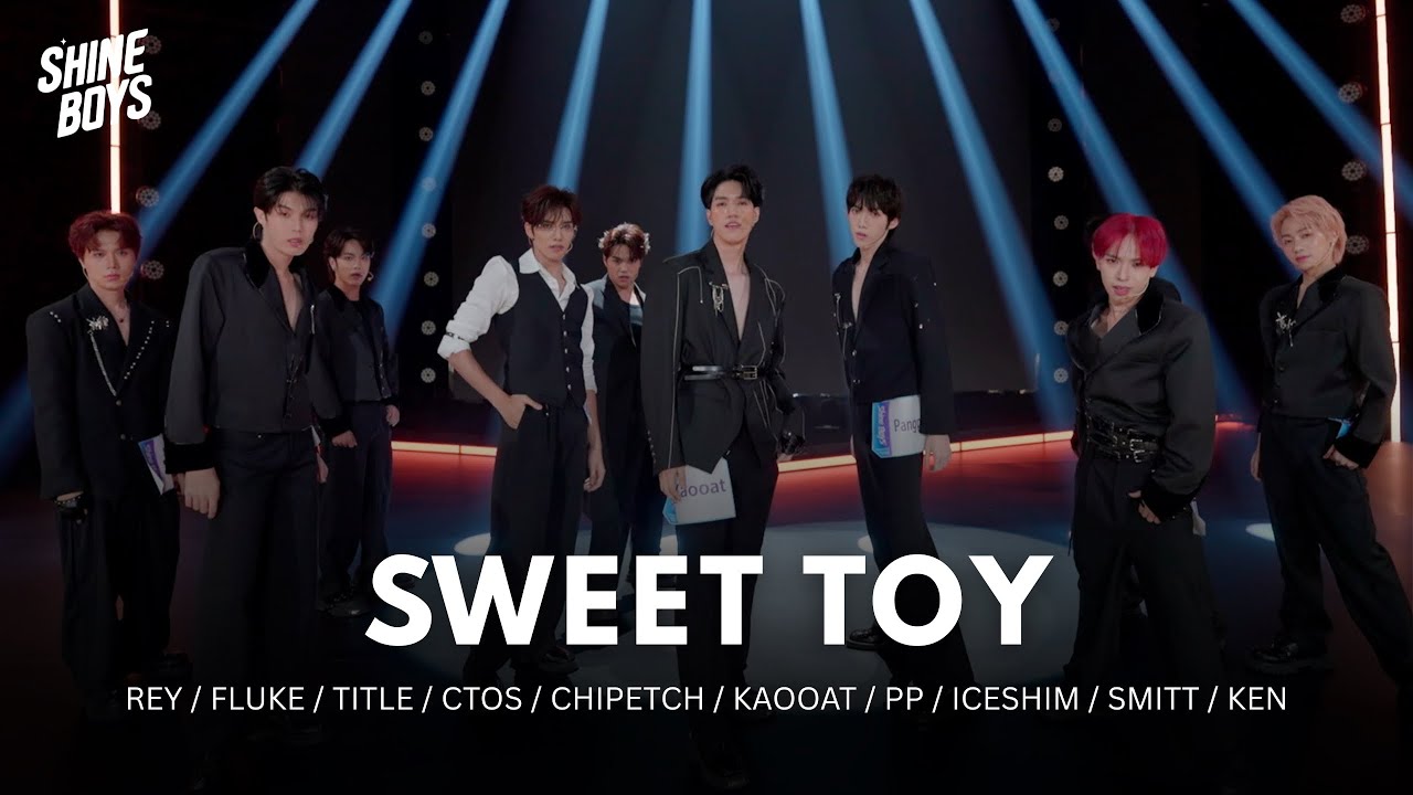 SHINE BOYS - SWEET TOY (TEAM 1) | FULL PERFORMANCE